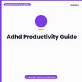 Adhd Productivity Guide