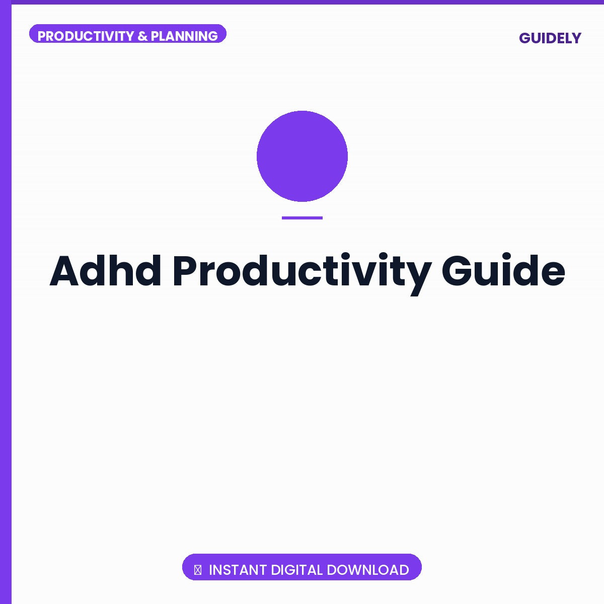 Adhd Productivity Guide