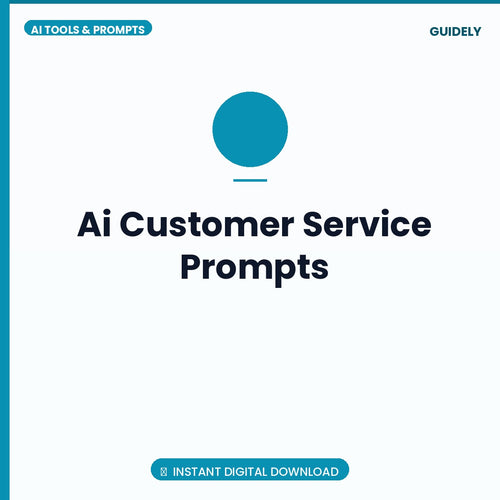 Ai Customer Service Prompts