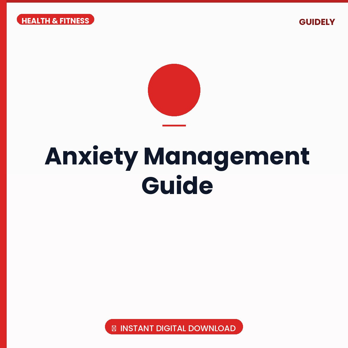 Anxiety Management Guide