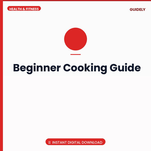 Beginner Cooking Guide