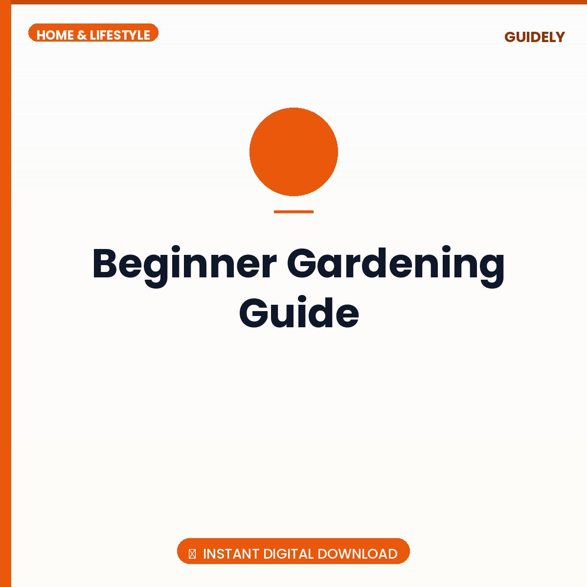 Beginner Gardening Guide