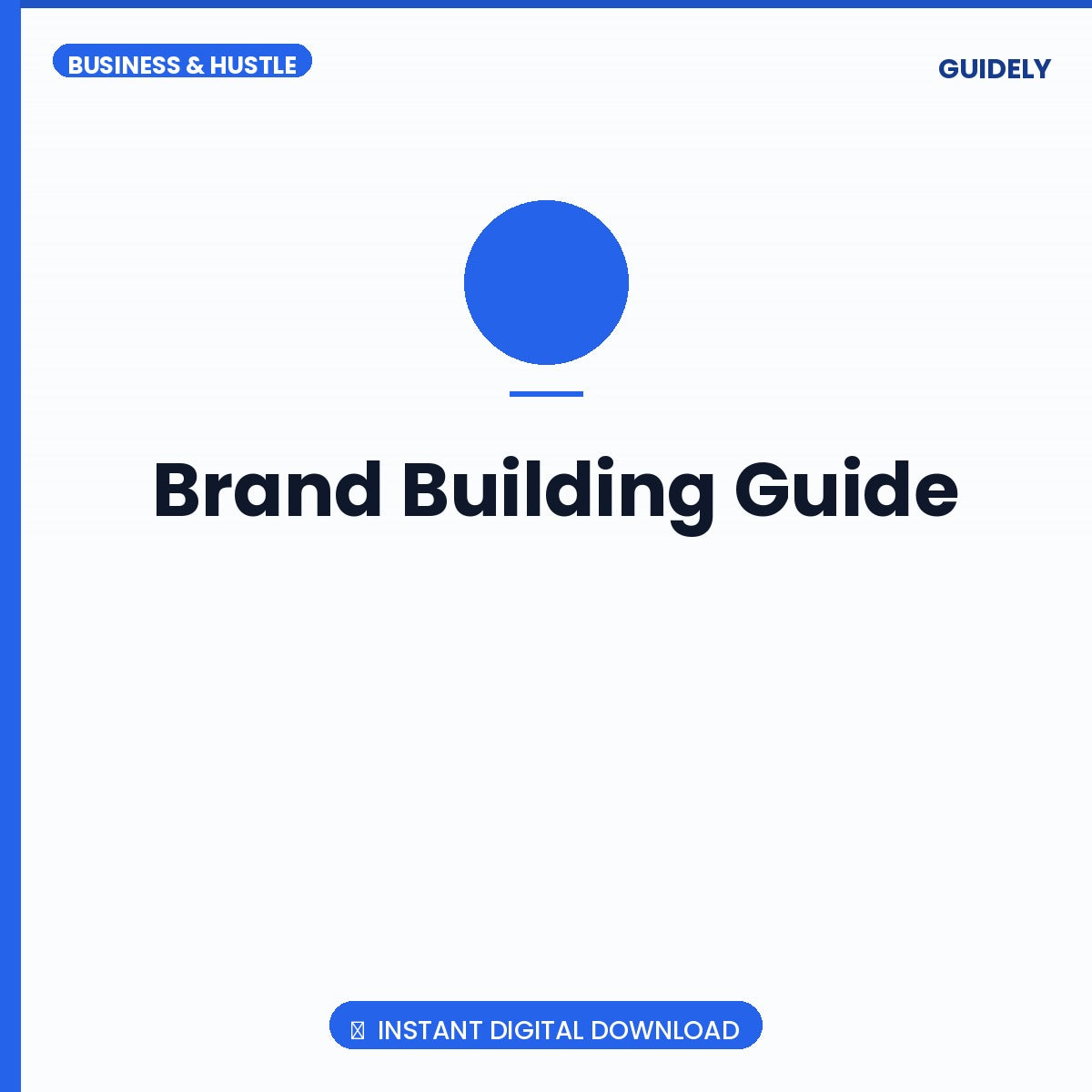Brand Building Guide