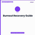 Burnout Recovery Guide
