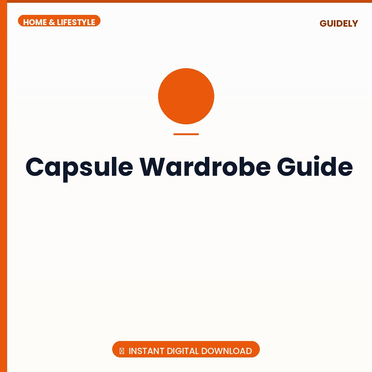 Capsule Wardrobe Guide