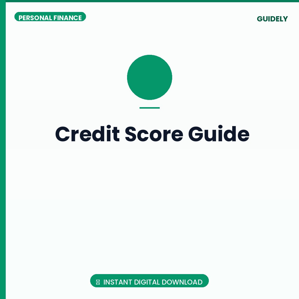 Credit Score Guide
