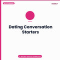 Dating Conversation Starters
