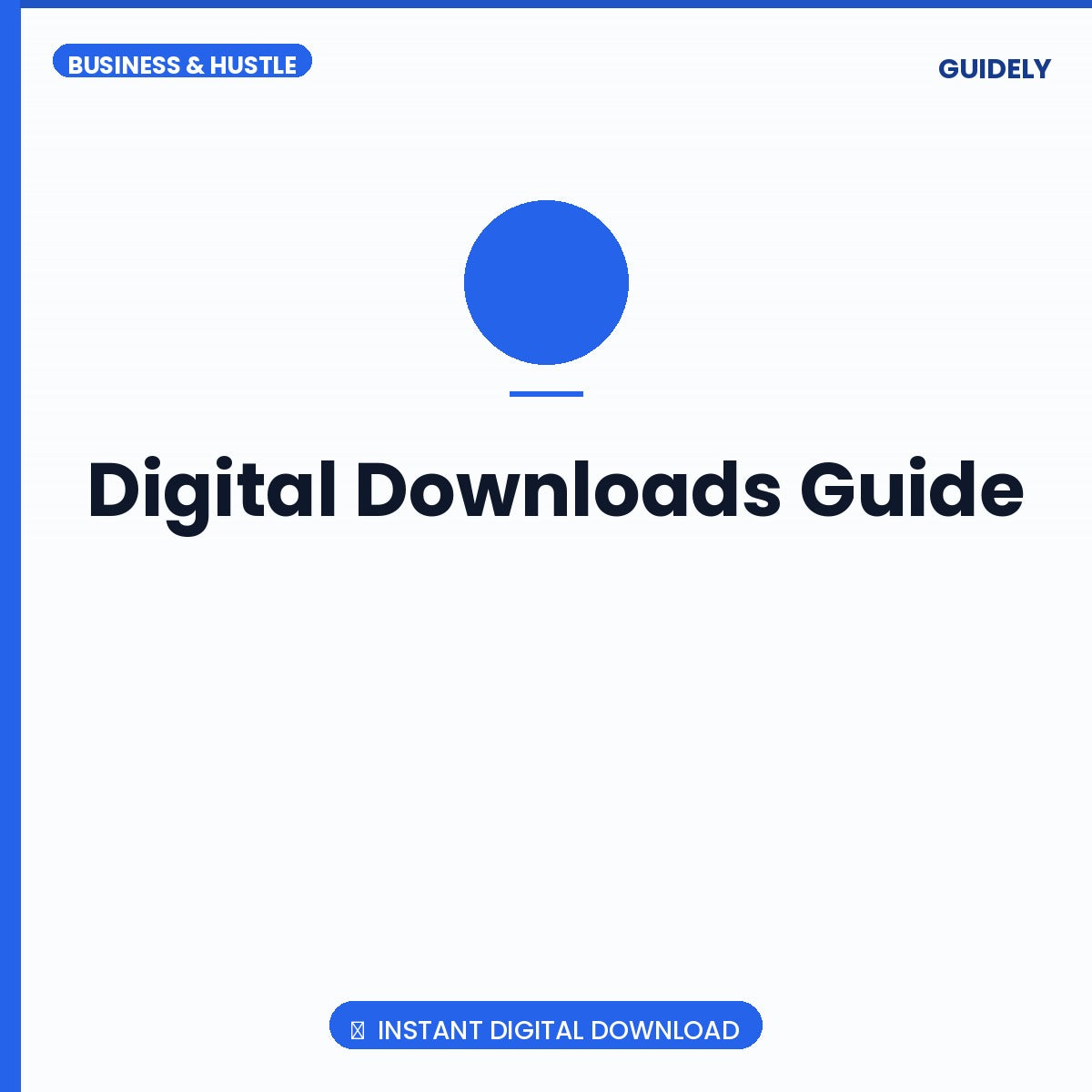 Digital Downloads Guide