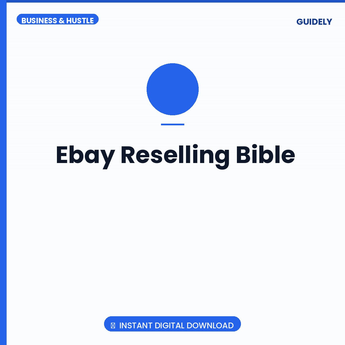 Ebay Reselling Bible