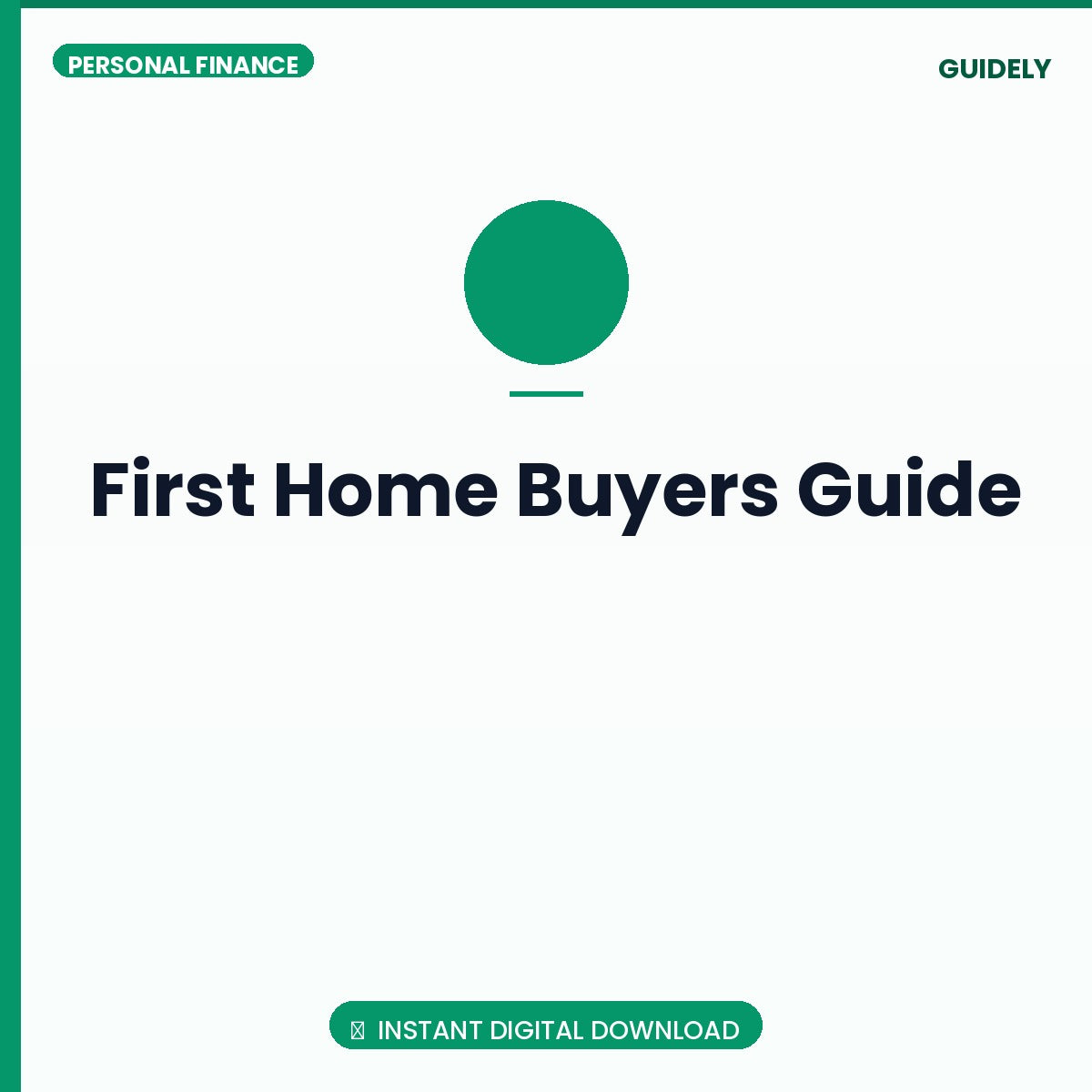 First Home Buyers Guide