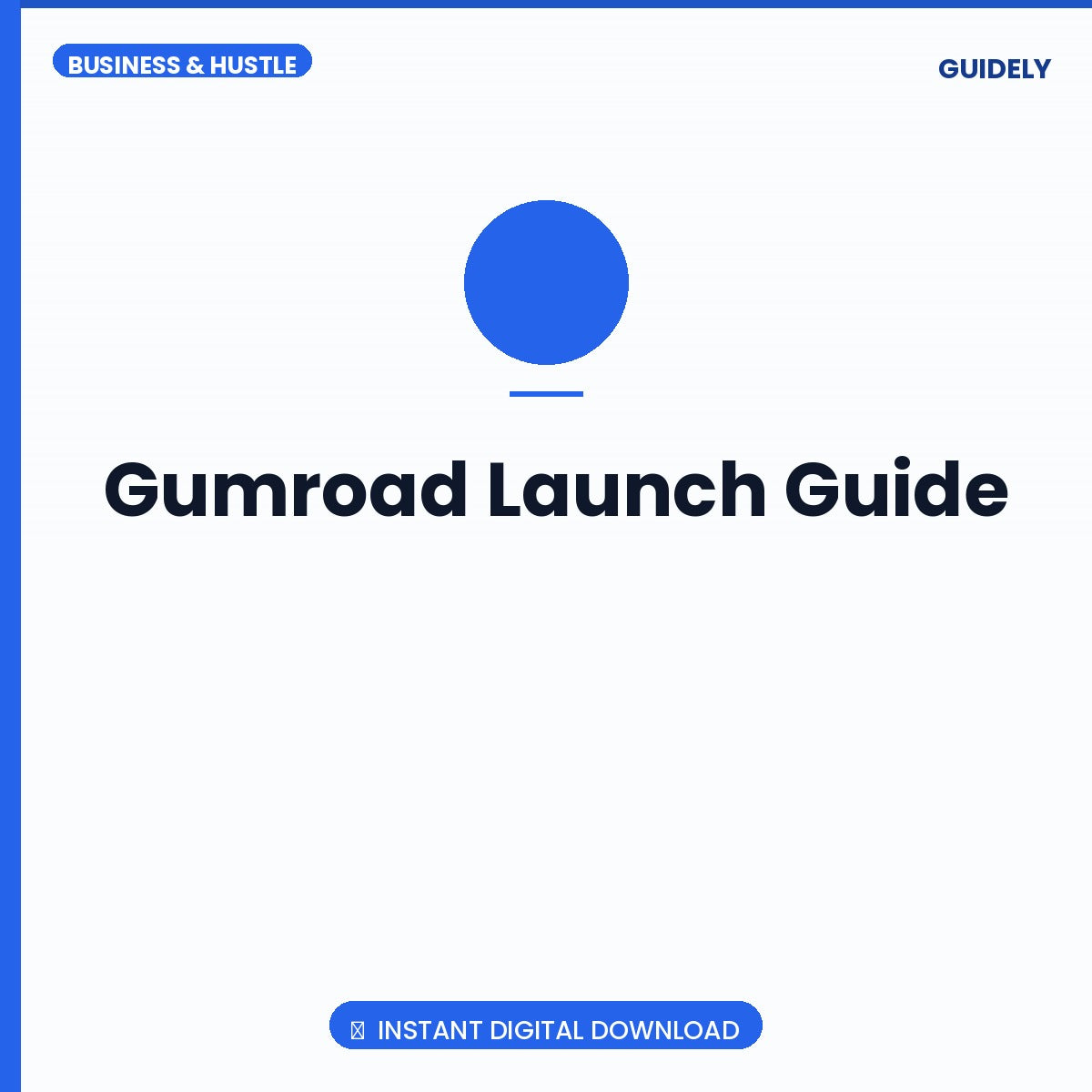Gumroad Launch Guide