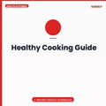 Healthy Cooking Guide