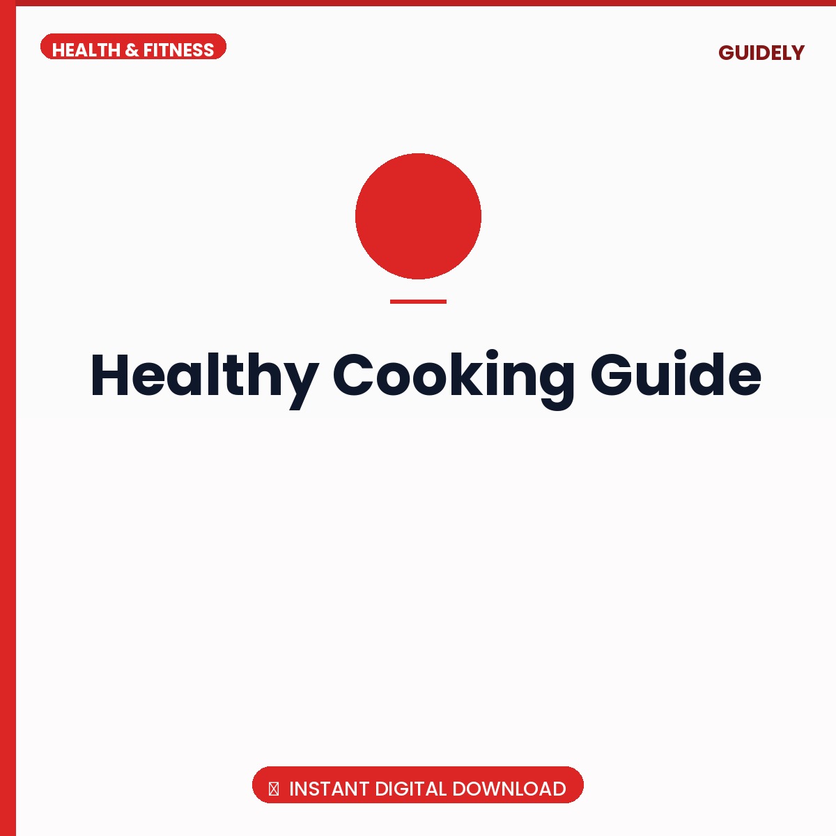 Healthy Cooking Guide