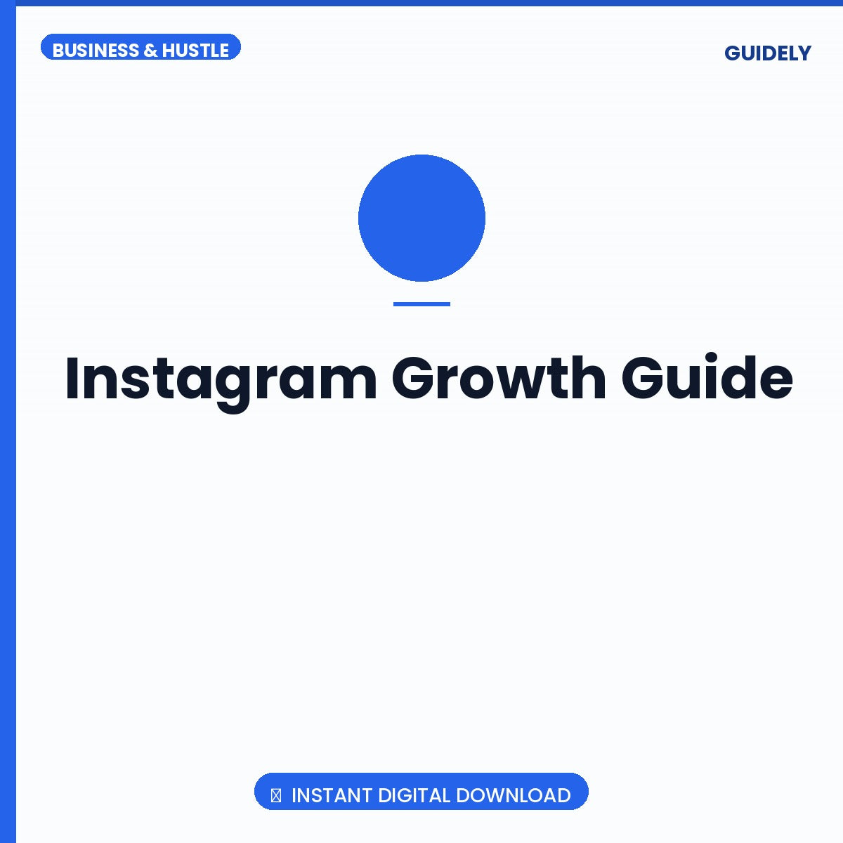 Instagram Growth Guide