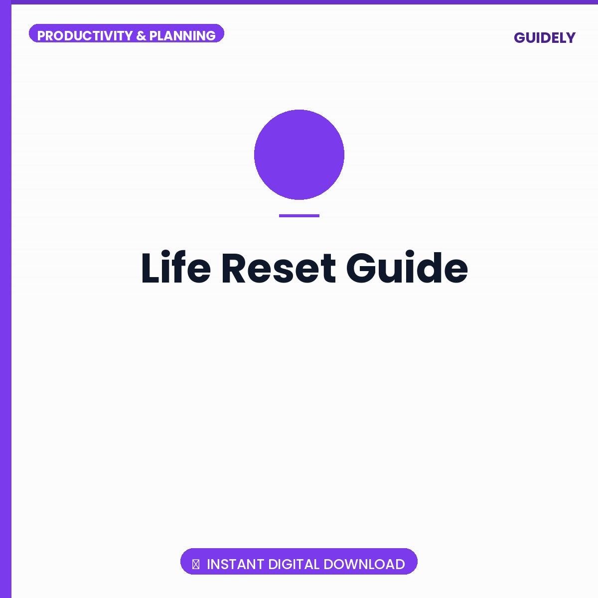 Life Reset Guide