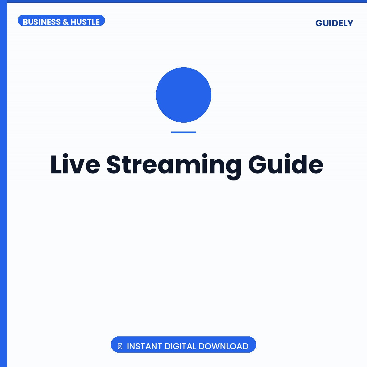 Live Streaming Guide