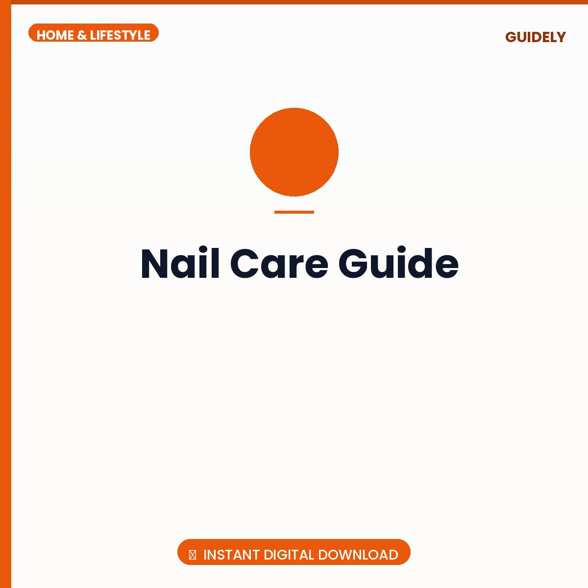 Nail Care Guide