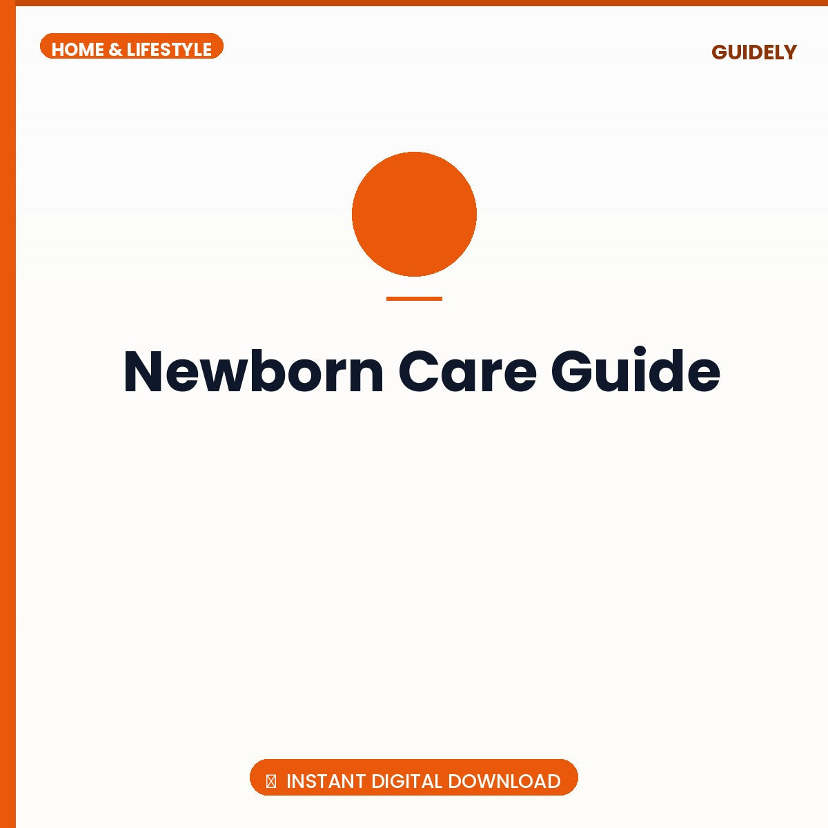 Newborn Care Guide