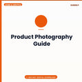 Product Photography Guide