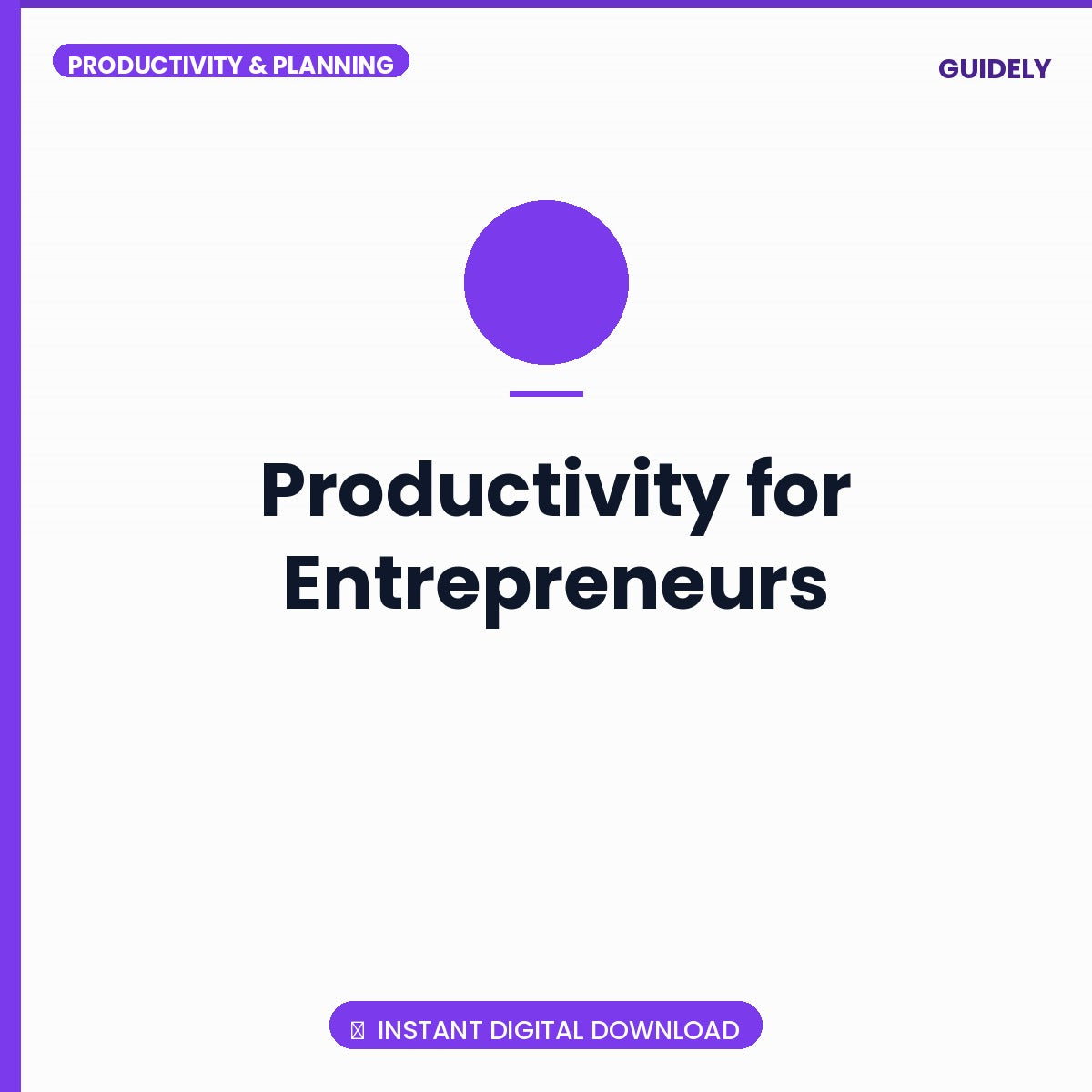 Productivity for Entrepreneurs