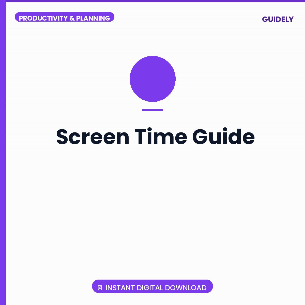Screen Time Guide