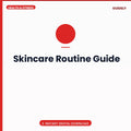 Skincare Routine Guide
