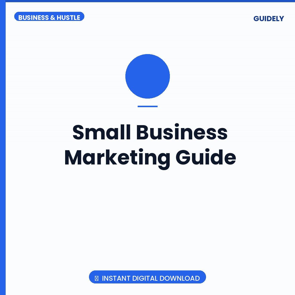 Small Business Marketing Guide