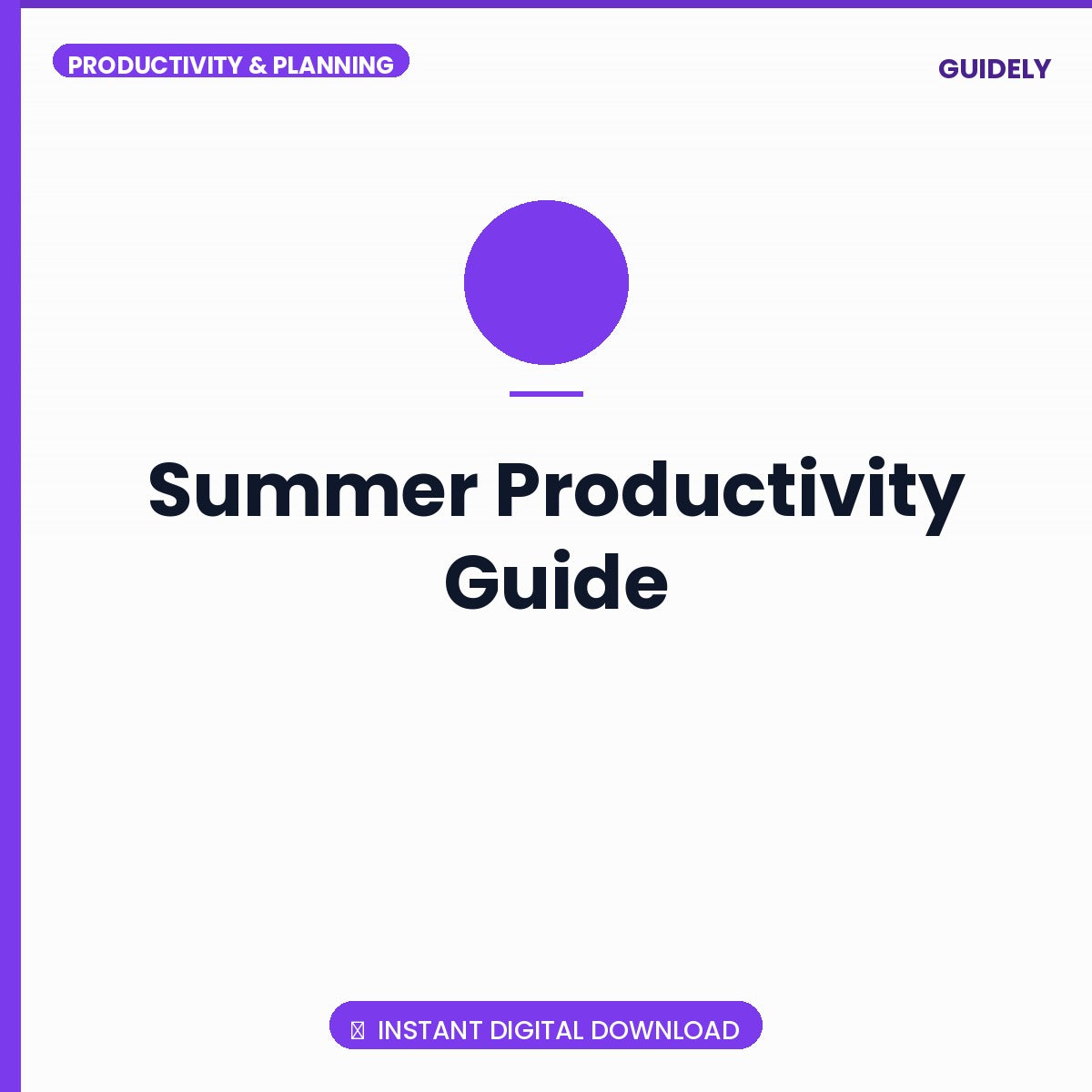 Summer Productivity Guide
