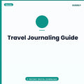 Travel Journaling Guide