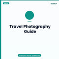 Travel Photography Guide