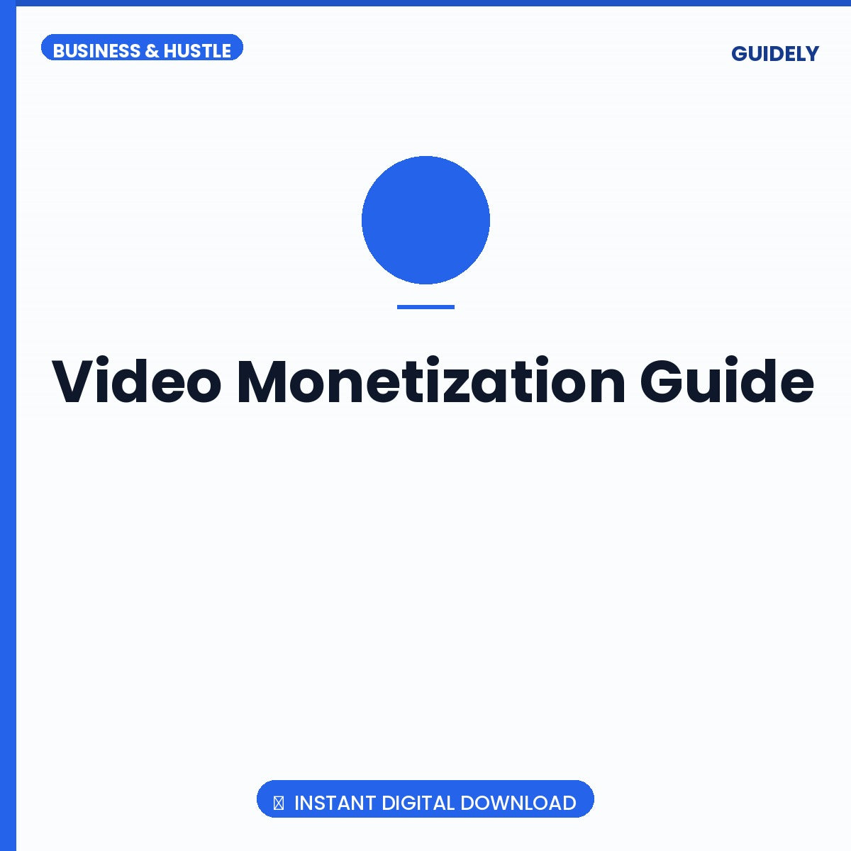 Video Monetization Guide